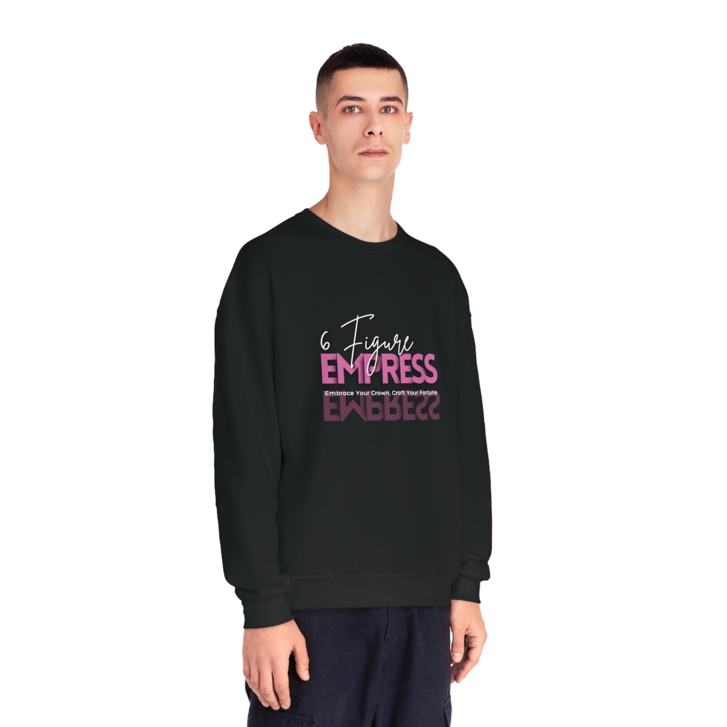 6FigureEmpress - Unisex NuBlend® Crewneck Sweatshirt